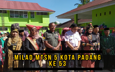 Milad MTsN 5 Kota Padang Ke 53